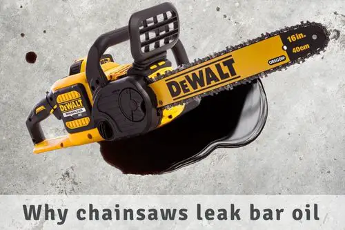 Why does my chainsaw leak bar oil when not in use?